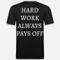 Preview: SlimFit-T_Schwarz_HARD WORK ALWAYS PAYS OFF